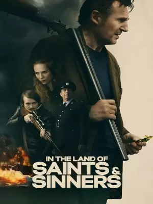فیلم در سرزمین قدیسان و گناهکاران In the land of saints and sinners2023